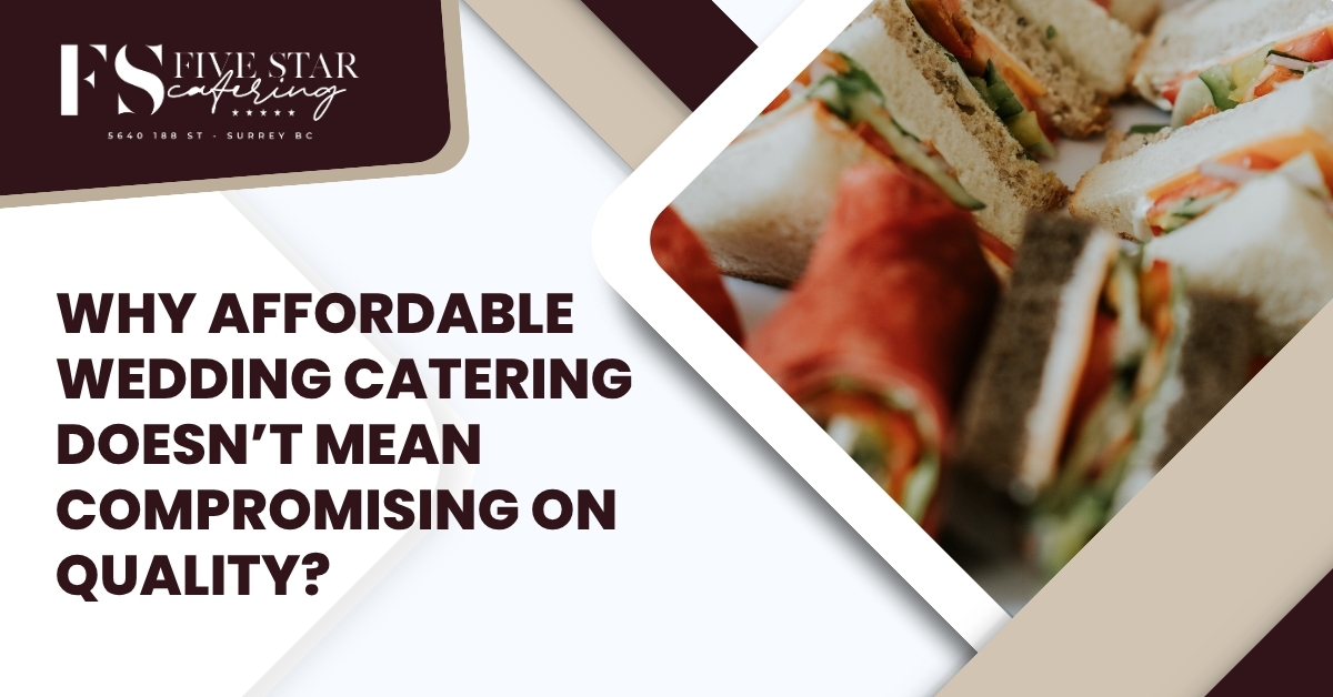 affordable wedding catering setup Surrey BC